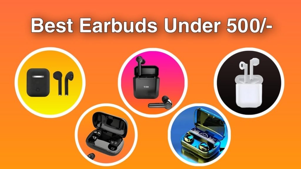 Best Earbuds under 500 in India (2023)